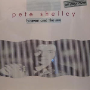 Pete Shelley - Heaven And The Sea - Vinyl LP featuring members of the Buzzcocks on Mercury Records