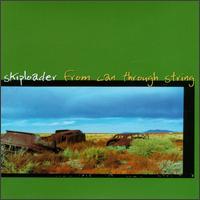 Skiploader - From Can Through String - Vinyl LP on Tim Kerr Records