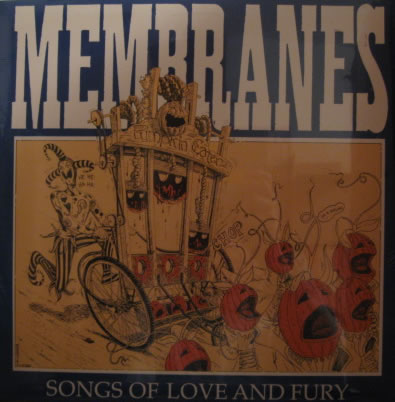 Membranes - Songs Of Love And Fury - Vinyl album on Homestead records