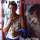 Killdozer - The Last Waltz - Compact Disc