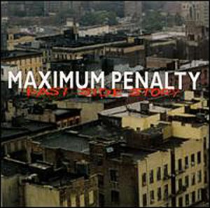 Maximum Penalty - East Side Story - 7 inch of Too Damn Hype Records