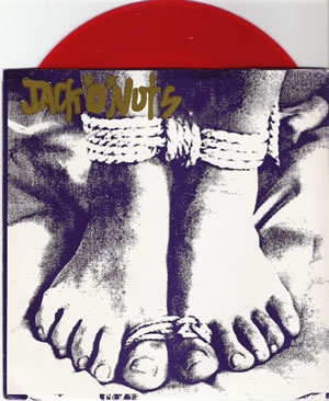 Jack 'O' Nuts - Tracy Chapmans Lips - Red vinyl 7 inch of Singles Only Label