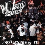 Violent Society - Not Enjoyin It - CD on Motherbox Records
