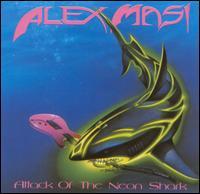 Alex Masi - Attack Of The Neon Shark - Vinyl album on Metal Blade records 1989