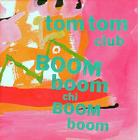 Tom Tom Club - Boom Boom Chi Boom Boom - Vinyl Album