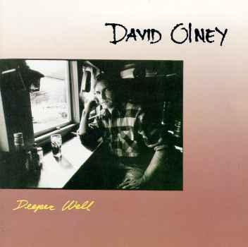 David Olney - Deeper Well - Vinyl Album