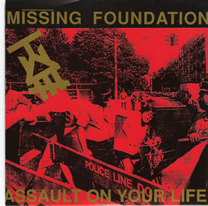 Missing Foundation - Assault On Your Life - Rare red vinyl seven inch