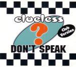 Clueless - Don't Speak - 12 Inch Vinyl Single