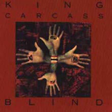 King Carcass - Blind - Vinyl album on Rough Trade Records